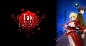Anime Fate Extra Last Encore yang Bikin Otak Meleleh